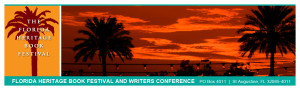 Florida Heritage Book Festival and Writers Conference in Saint Augustine, Florida